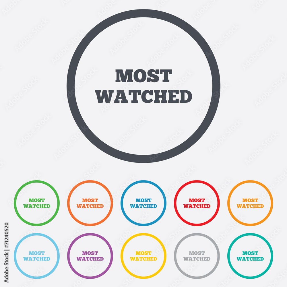 Most watched sign icon. Most viewed symbol. Most watched sign icon. Most viewed symbol.