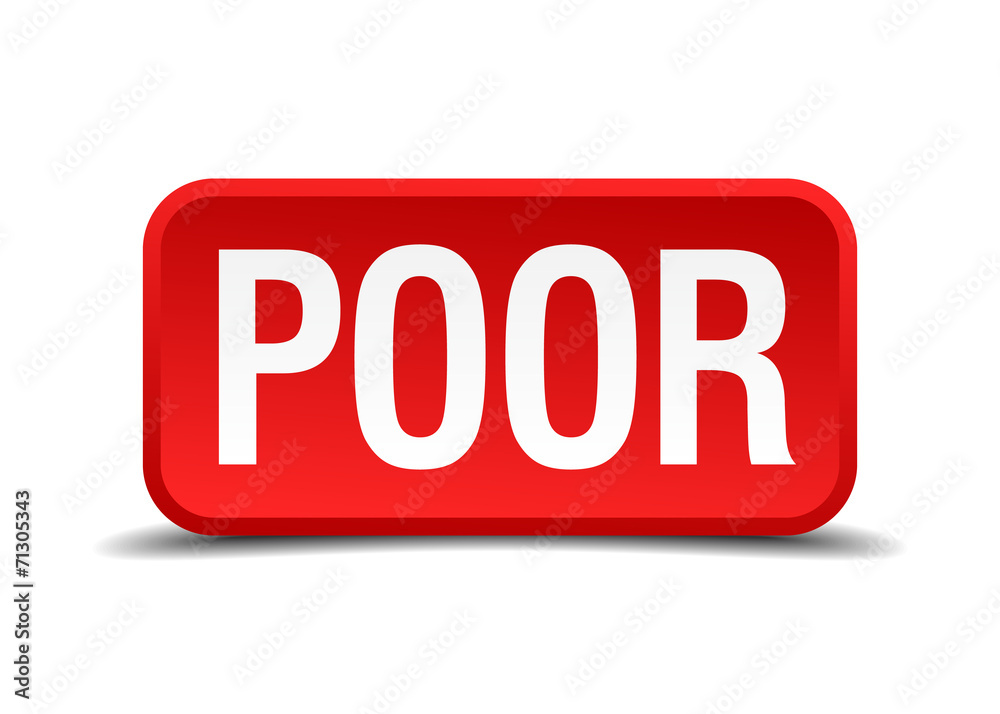Poor red 3d square button isolated on white Poor red 3d square button isolated on white