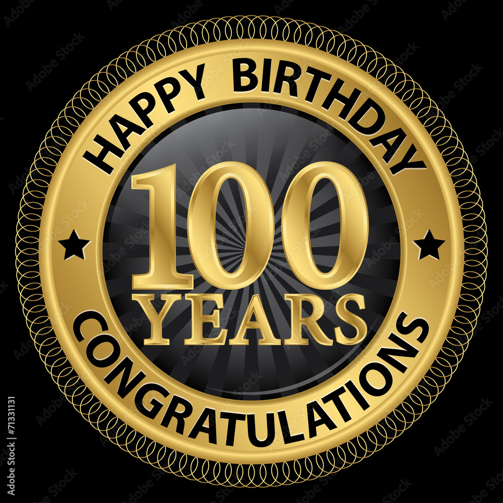100 years happy birthday congratulations gold label, vector illu