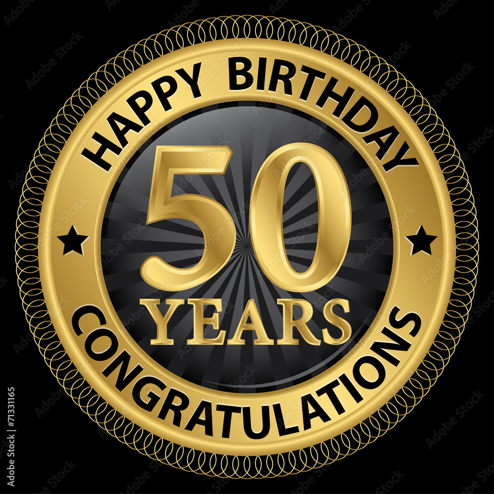 50 years happy birthday congratulations gold label, vector illus