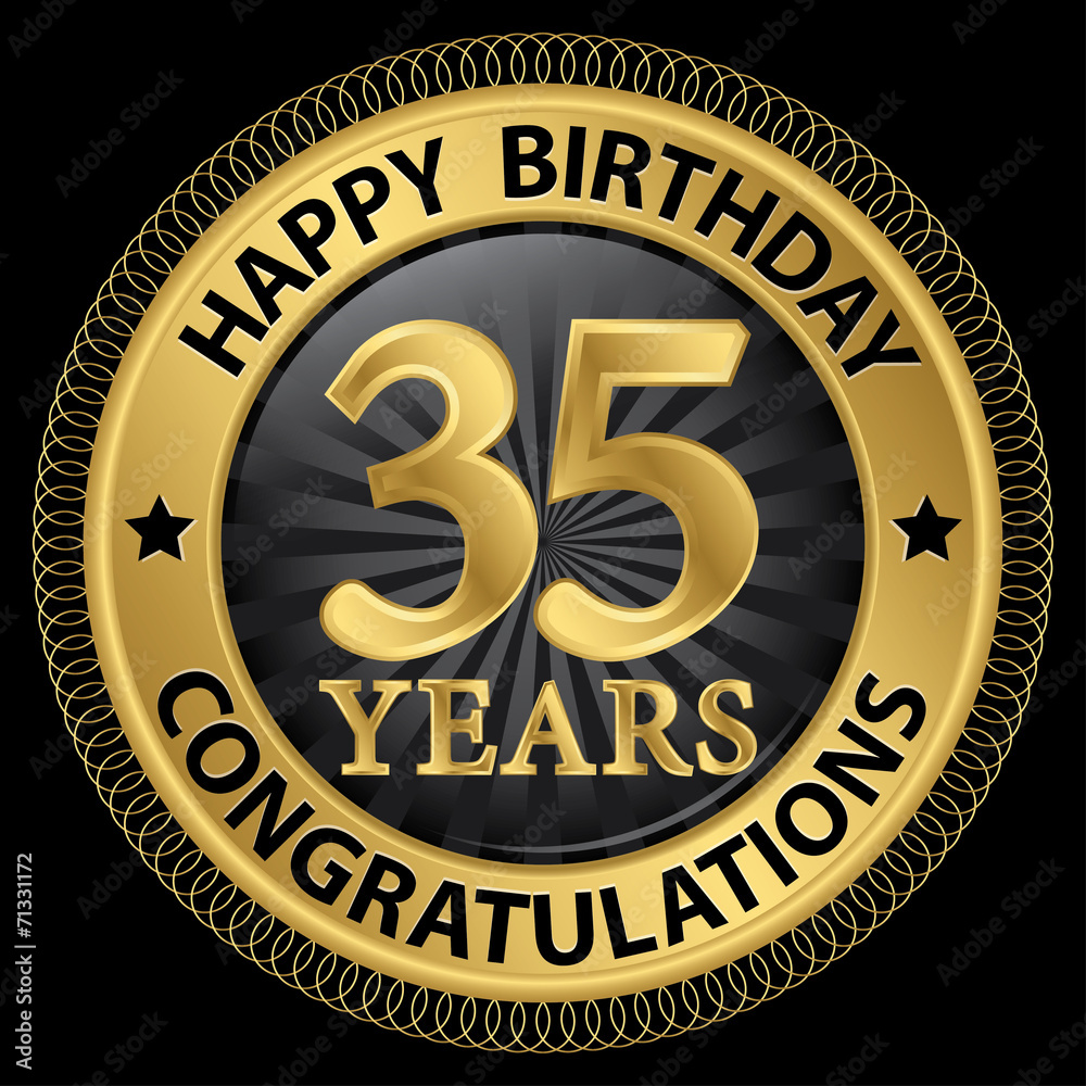 35 years happy birthday congratulations gold label, vector illus