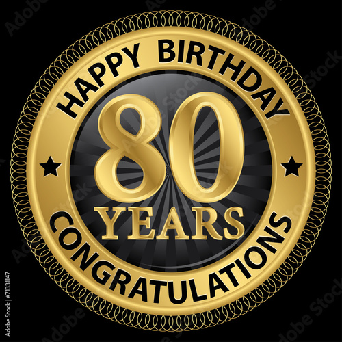 80 years happy birthday congratulations gold label, vector illus
