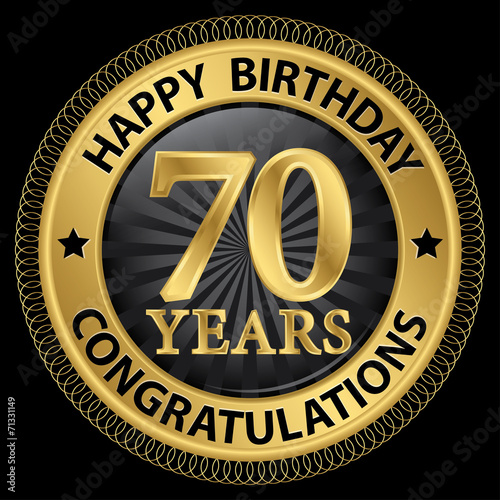 70 years happy birthday congratulations gold label, vector illus