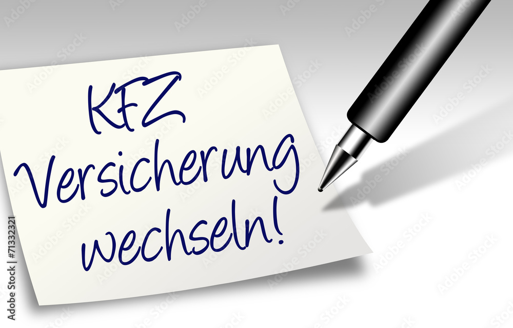 Notiz - Kfz-Versicherung wechseln! Notiz - Kfz-Versicherung wechseln!