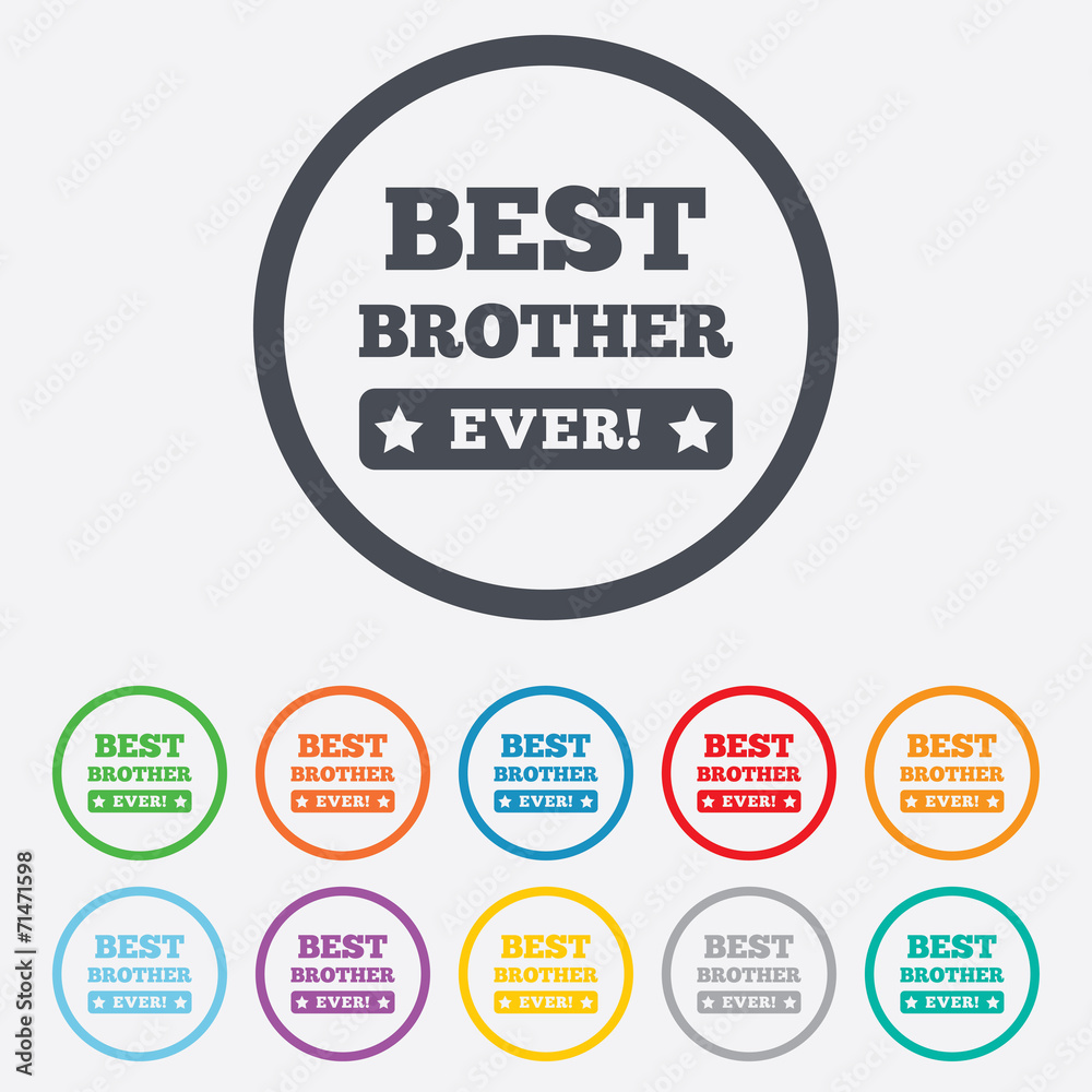 Best brother ever sign icon. Award symbol. Best brother ever sign icon. Award symbol.