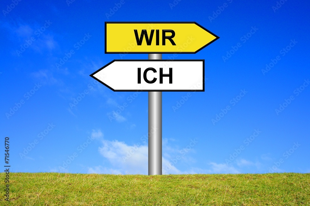 Schild Wegweiser: Ich / Wir