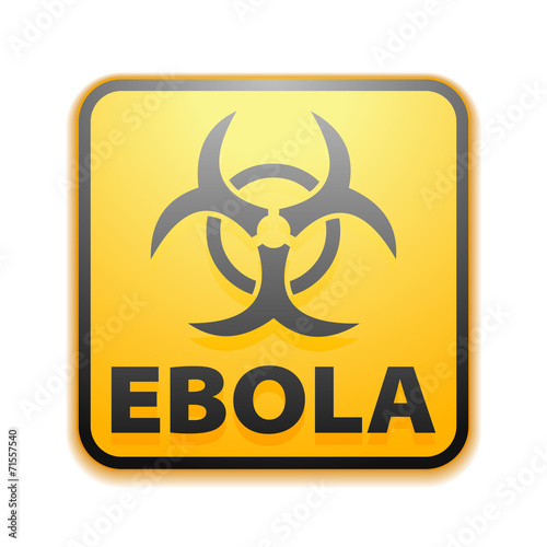 Ebola hazard sign