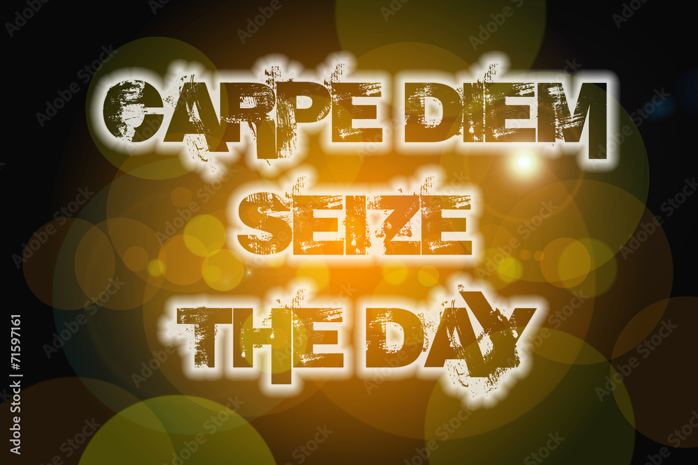 Fototapeta Koncepcja Carpe Diem