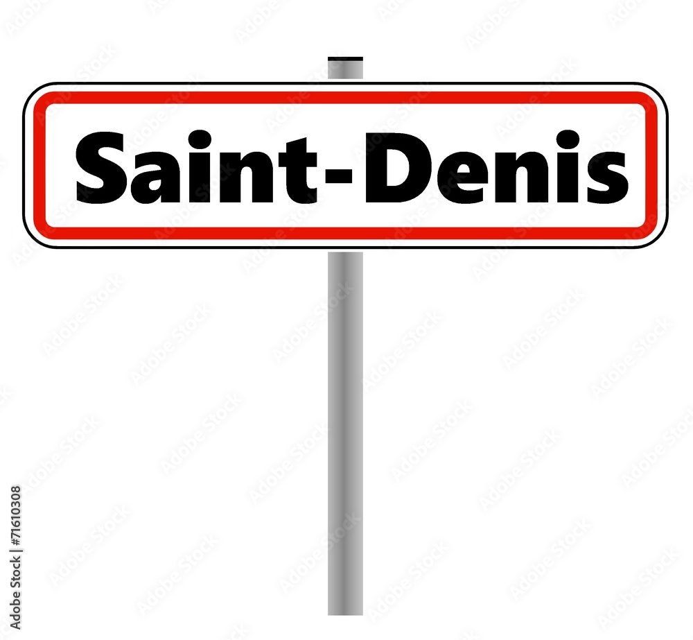 Saint-Denis dans un panneau de ville Saint-Denis dans un panneau de ville