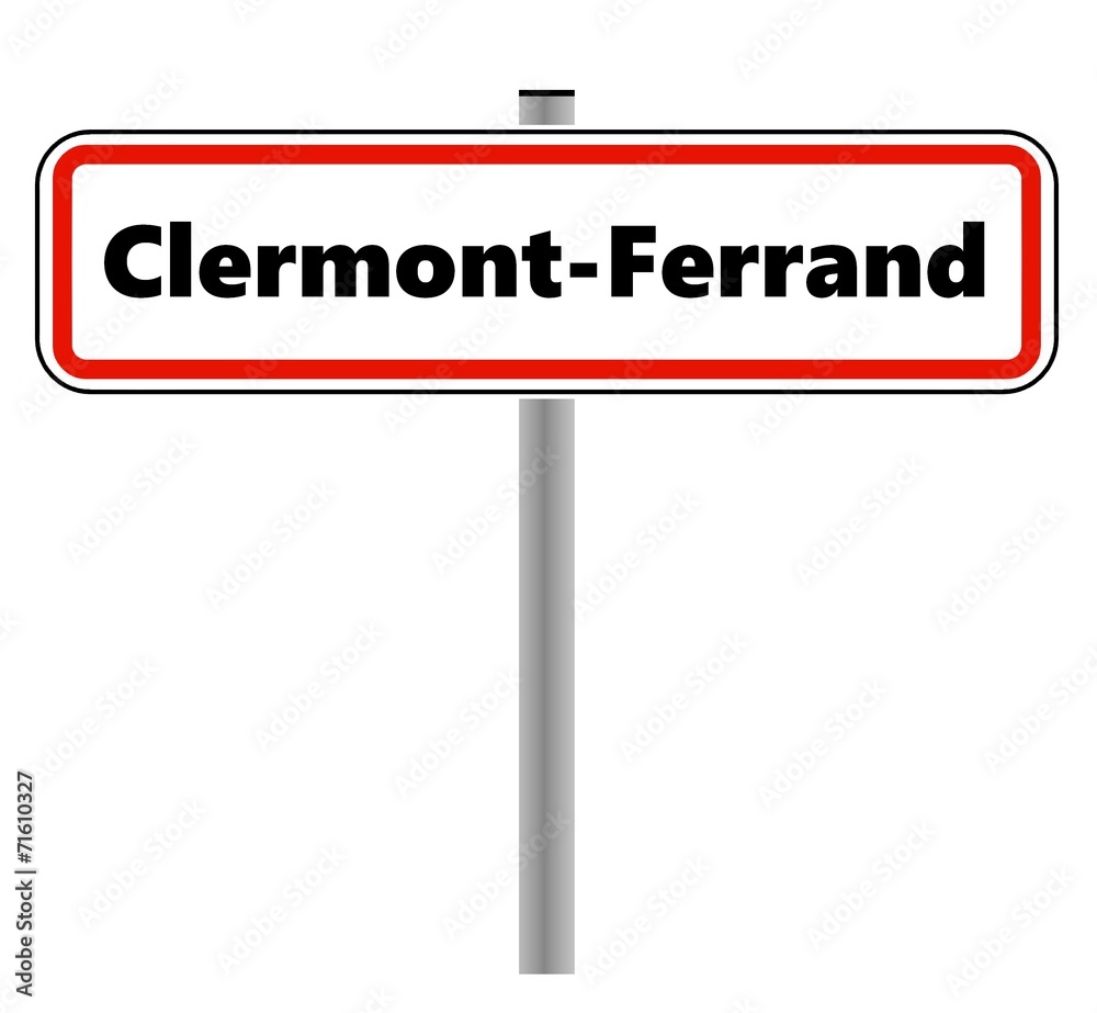 Clermont-Ferrand dans un panneau de ville Clermont-Ferrand dans un panneau de ville