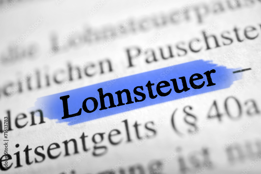 Fototapeta premium Lohnsteuer - blau markierter Text