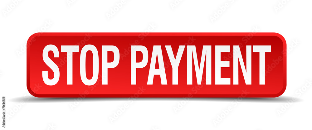 Stop payment red 3d square button isolated on white Stop payment red 3d square button isolated on white