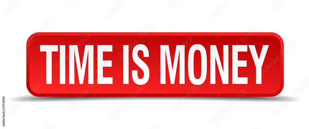 Time is money red 3d square button isolated on white