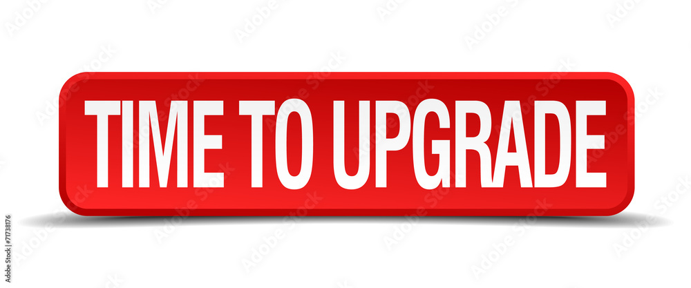 Time to upgrade red 3d square button isolated on white Time to upgrade red 3d square button isolated on white