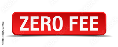 Zero fee red 3d square button isolated on white