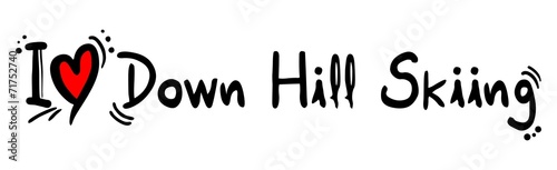 Down hill skiing love