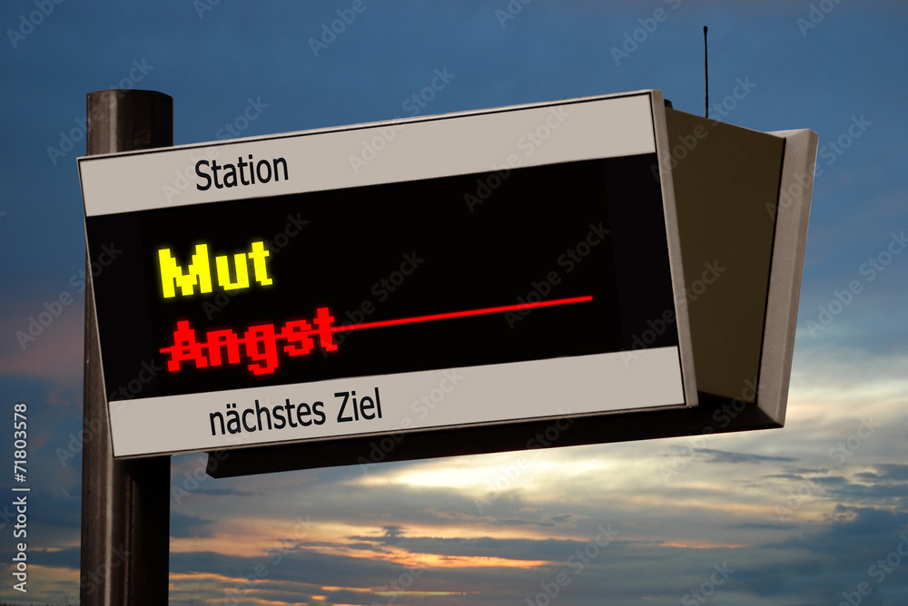 Anzeigetafel 4 - Mut