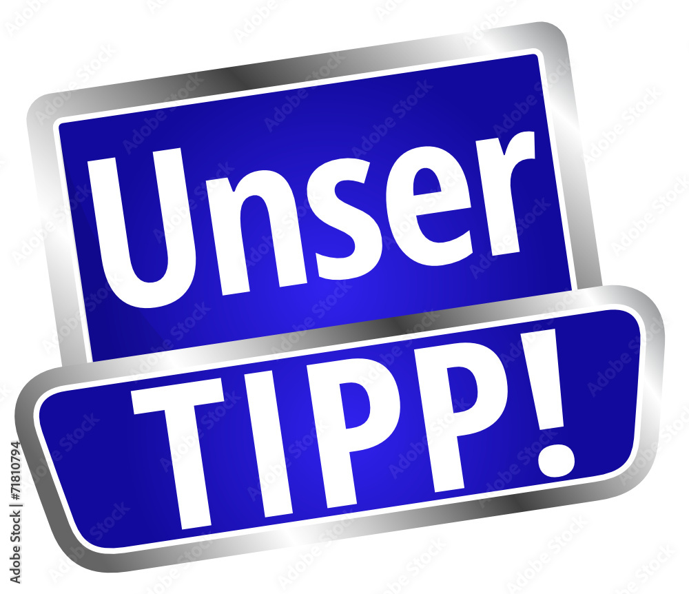 Unser Tipp Unser Tipp