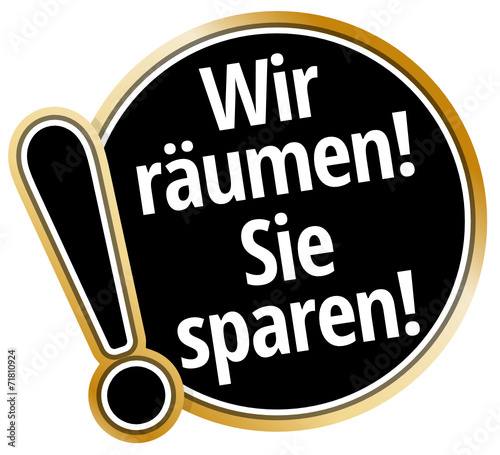 Wir räumen! Sie sparen!