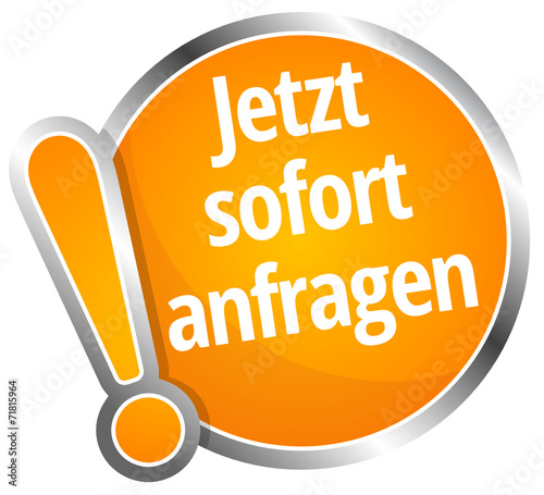 Jetzt sofort anfragen!