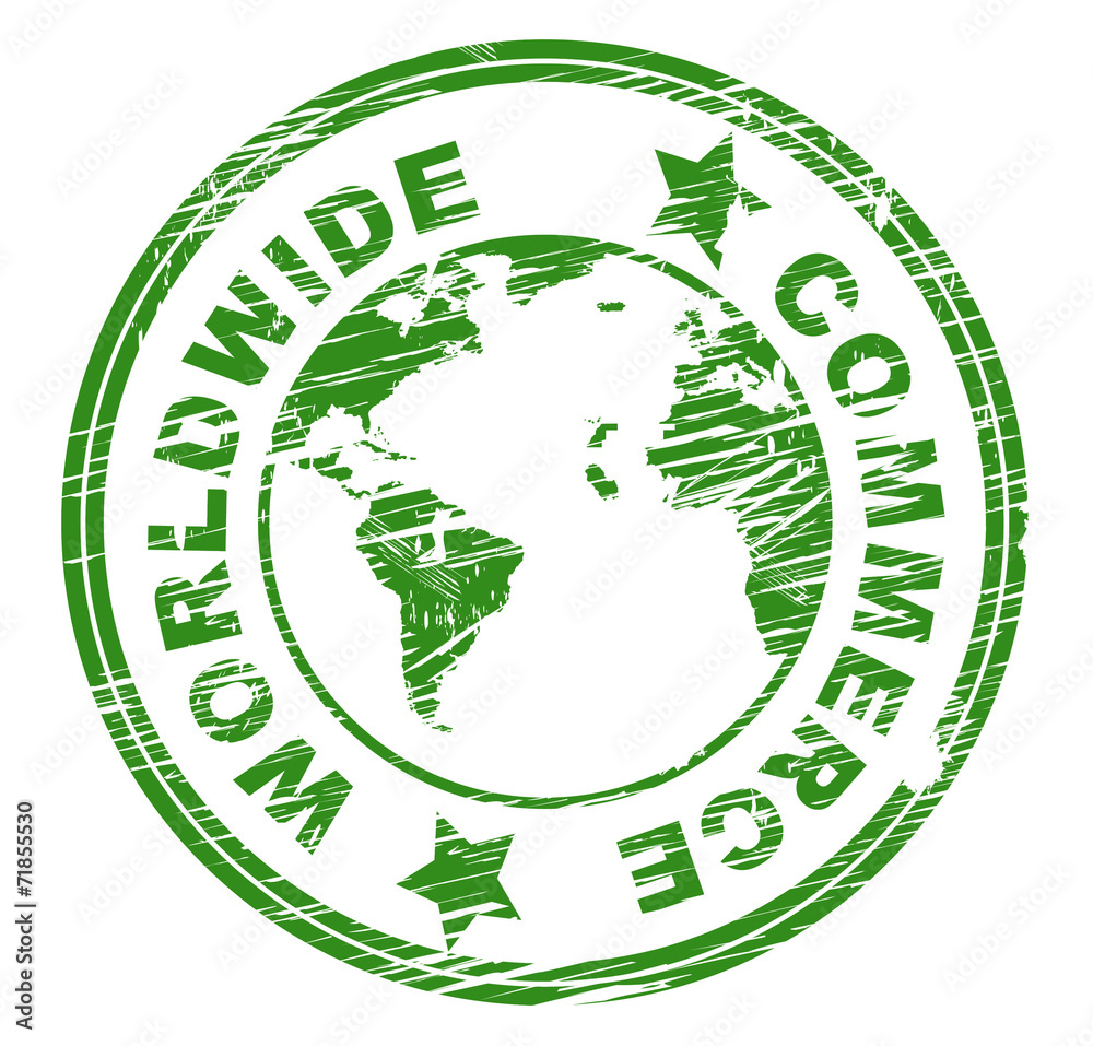 Worldwide Commerce Indicates Earth Business And Globalization Worldwide Commerce Indicates Earth Business And Globalization