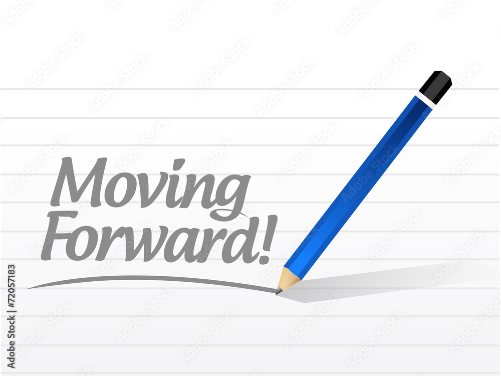 moving forward message illustration moving forward message illustration