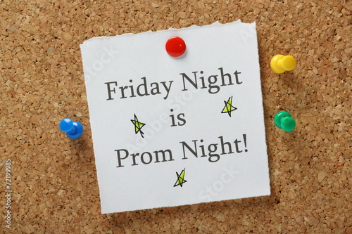Friday Night is Prom Night reminder on a notice board