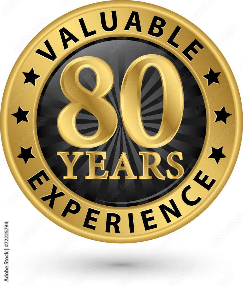 80 years valuable experience gold label, vector illustration