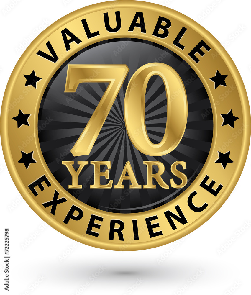 70 years valuable experience gold label, vector illustration
