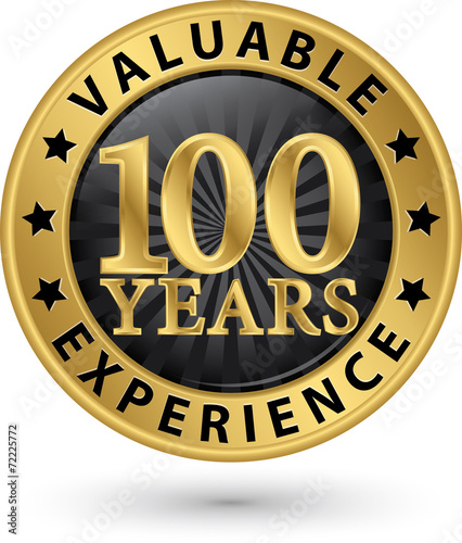 100 years valuable experience gold label, vector illustration