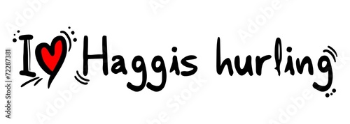 Haggis hurling love
