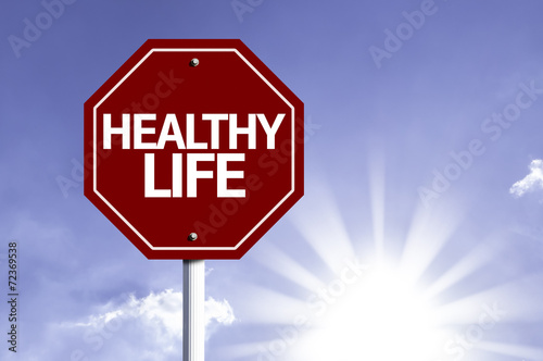 Healthy Life written on red road sign photo