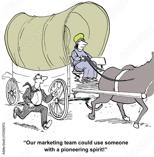 "...team could use someone with a pioneering spirit!"