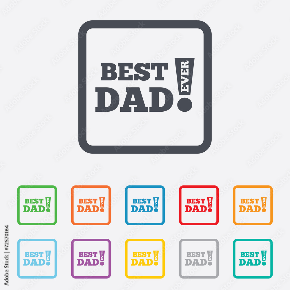 Best father ever sign icon. Award symbol. Best father ever sign icon. Award symbol.