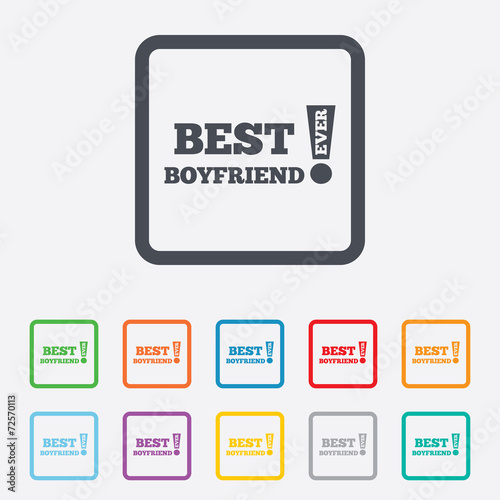 Best boyfriend ever sign icon. Award symbol.