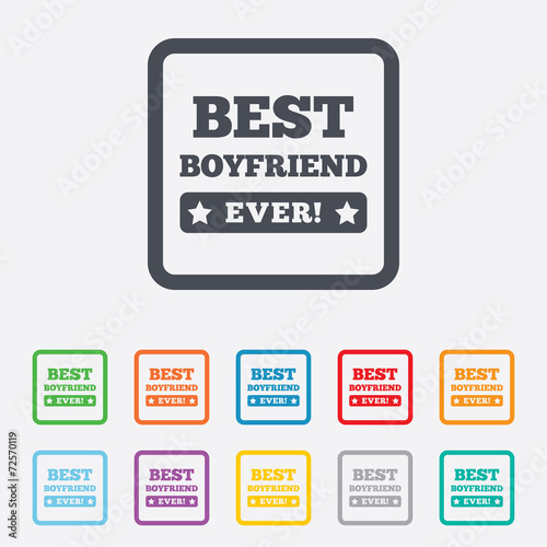 Best boyfriend ever sign icon. Award symbol.