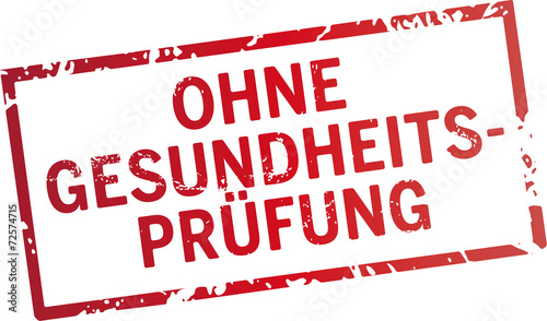roter stempel ohne Gesundheitsprüfung