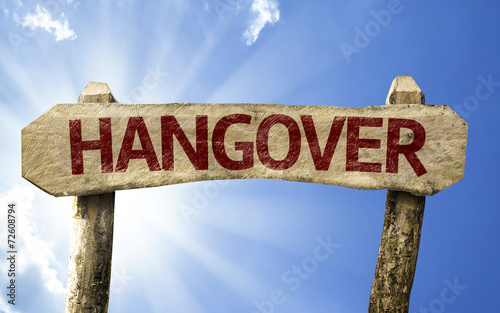 Bilde på lerret Hangover wooden sign on a summer day