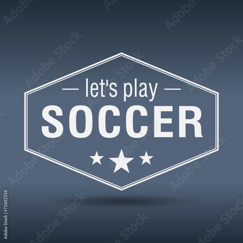 lets play soccer hexagonal white vintage retro style label