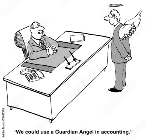 "We could use a Guardian Angel in accounting."