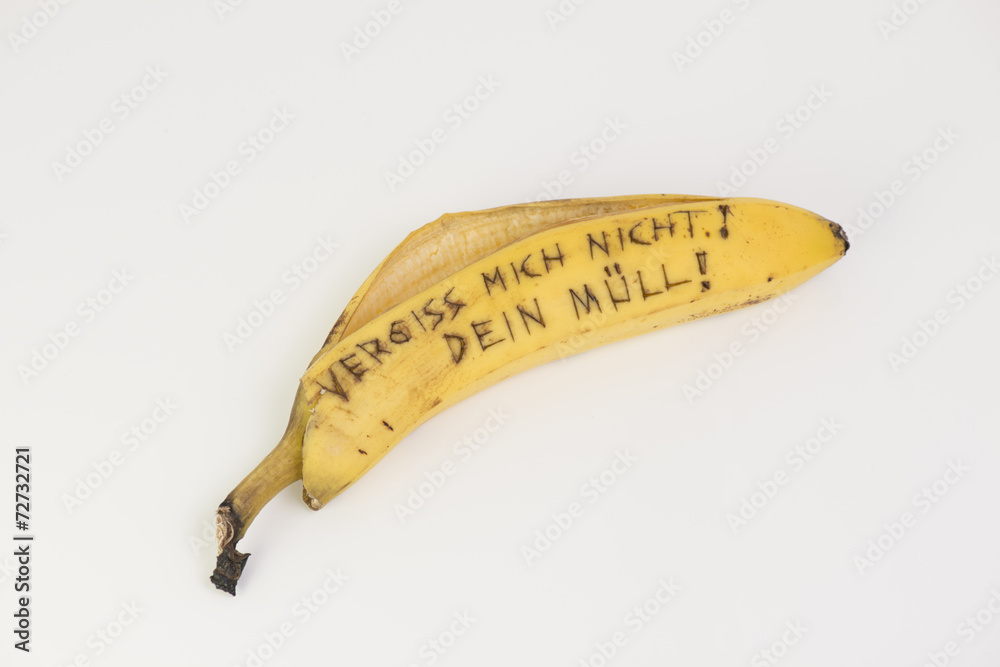 Bananenschale, Vergiss mich nicht! Dein Müll Bananenschale, Vergiss mich nicht! Dein Müll