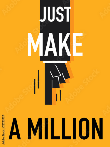 Word JUST MAKE A MILLION