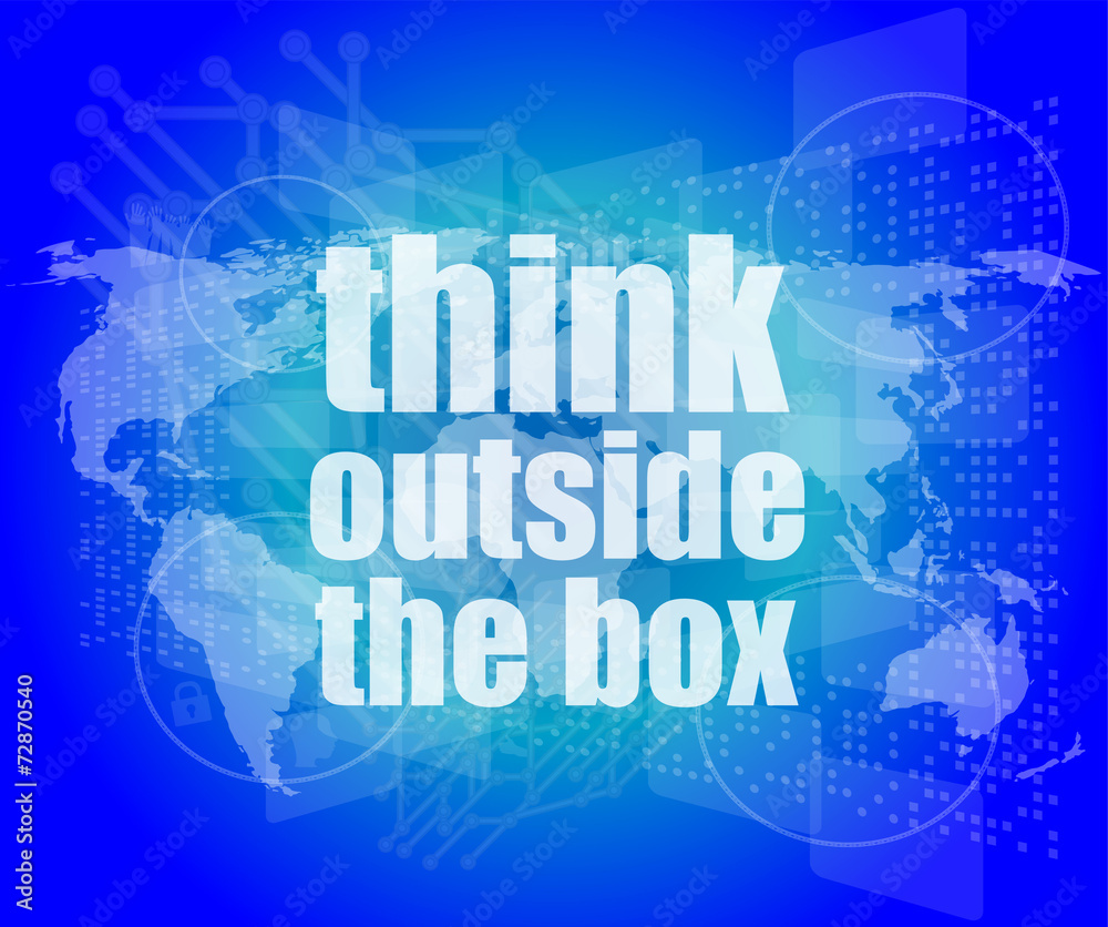 think outside the box words on digital touch screen