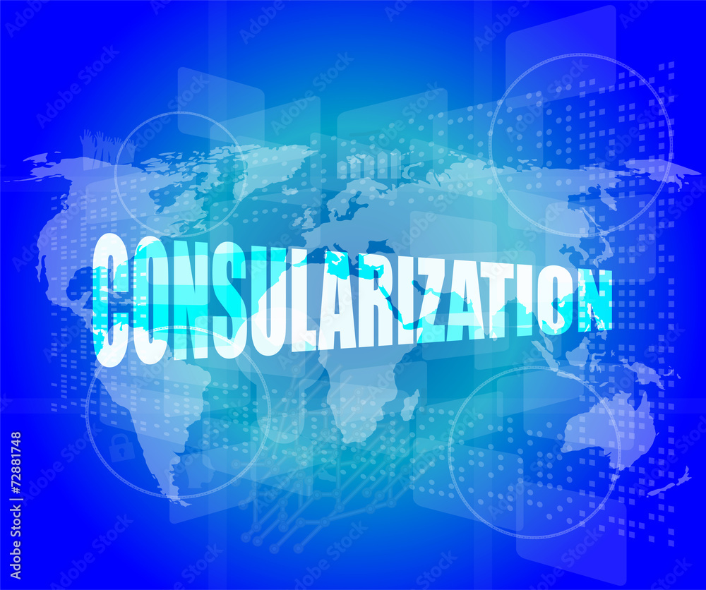 Management concept: consularization words on digital screen