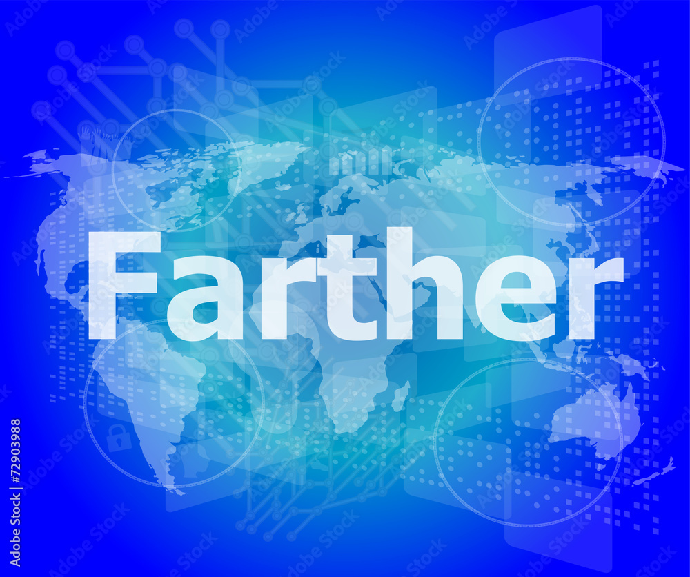farther text on digital touch screen - social concept farther text on digital touch screen - social concept