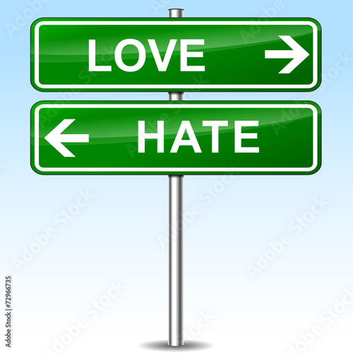 love and hate directional sign
