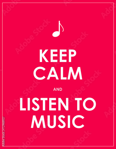 Keep calm and listen to music,vector background,eps10 #72968927