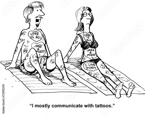 "I mostly communicate with tattoos."