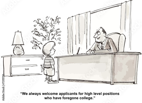 "...welcome...applicants...who have foregone college."