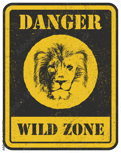 warning sign. danger signal with lion